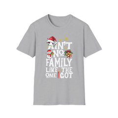 Graphic T-Shirt - AIN'T NO FAMILY LIKE THE ONE I GOT