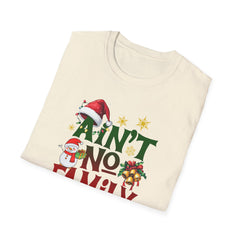 Family Quote Unisex T-Shirt - AIN'T NO FAMILY LIKE THE ONE I GOT