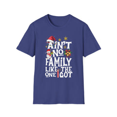 Graphic T-Shirt - AIN'T NO FAMILY LIKE THE ONE I GOT