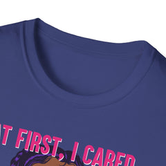 At First I Cared Tattoo Girl Design Tee Shirt