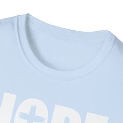 Hope Dealer Unisex T-Shirt