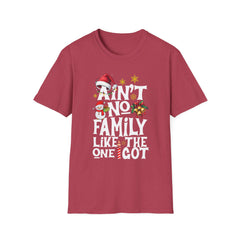 Graphic T-Shirt - AIN'T NO FAMILY LIKE THE ONE I GOT