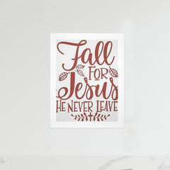 Fall For Jesus Art Print 12"x16"