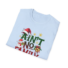 Family Quote Unisex T-Shirt - AIN'T NO FAMILY LIKE THE ONE I GOT