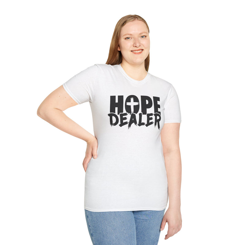 HOPE DEALER Unisex T-Shirt